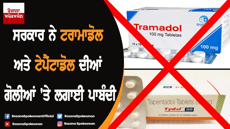 Restricts sale and distribution of Tramadol and Tapentadol