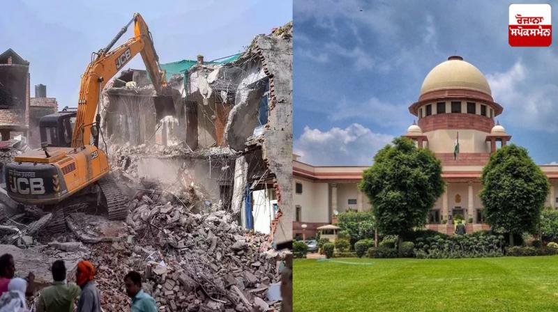 Supreme Court's strict stand on bulldozer operation News Supreme Court's strict stand on bulldozer operation News