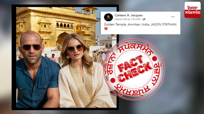 Fact Check Jason Statham Viral Image Golden Temple AI Generated Image Fake News