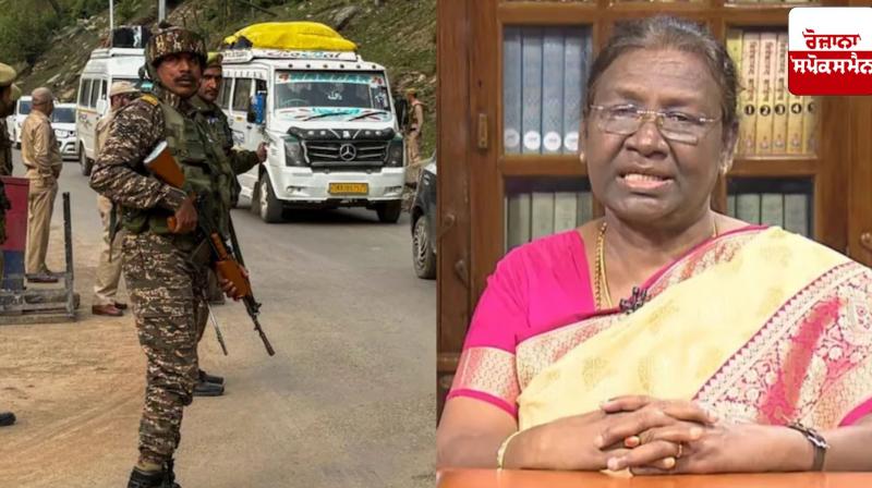 President Murmu expresses grief over death of tourists in Pahalgam, Jammu and Kashmir President Murmu expresses grief over death of tourists in Pahalgam, Jammu and Kashmir