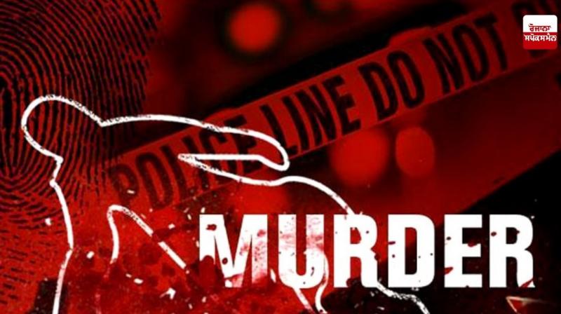 Haryana Murder News in punjabi Haryana Murder News in punjabi