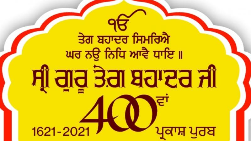 400th birth anniversary of Guru Tegh Bahadur Ji 400th birth anniversary of Guru Tegh Bahadur Ji