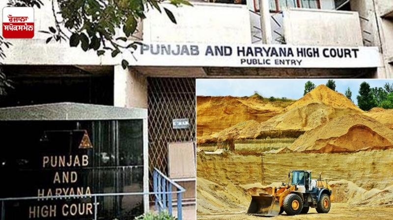Punjab Haryana High Court ban mining in punjab border area Punjab Haryana High Court ban mining in punjab border area