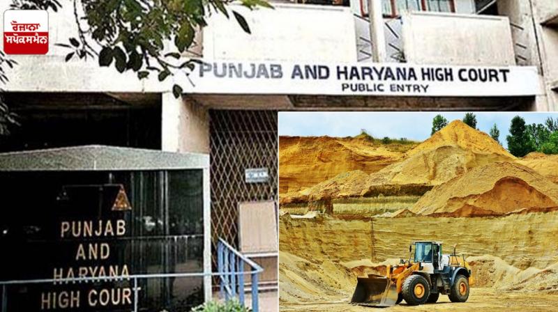 Punjab Haryana High Court ban mining in punjab border area