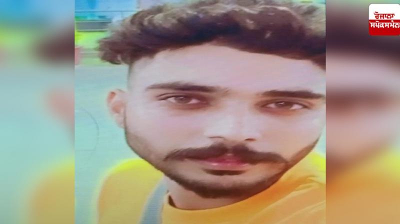 Death of a young man under suspicious circumstances in Kapurthala news in punjabi Death of a young man under suspicious circumstances in Kapurthala news in punjabi