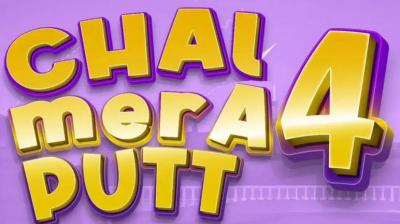 Chal Mera Putt 4