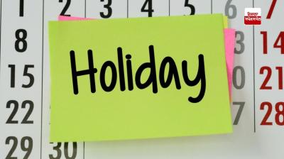 Notification of Wednesday holiday issued in four districts