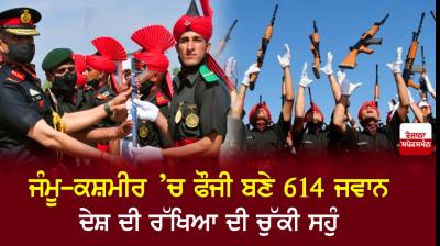 614 jawans graduated from Army’s Jammu and Kashmir Light Infantry Battalion