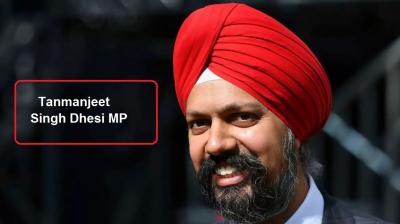 Tanmanjeet Singh Dhesi MP