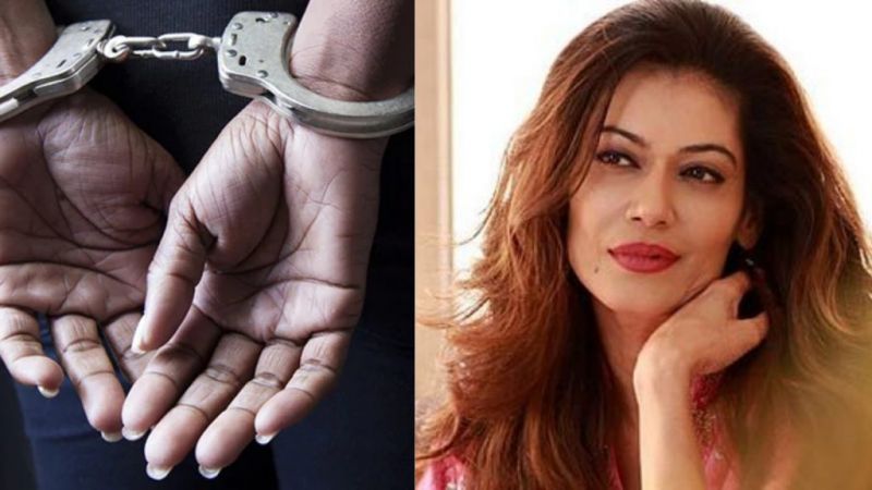 Actress Payal Rohatgi arrested by police in Ahmedabad