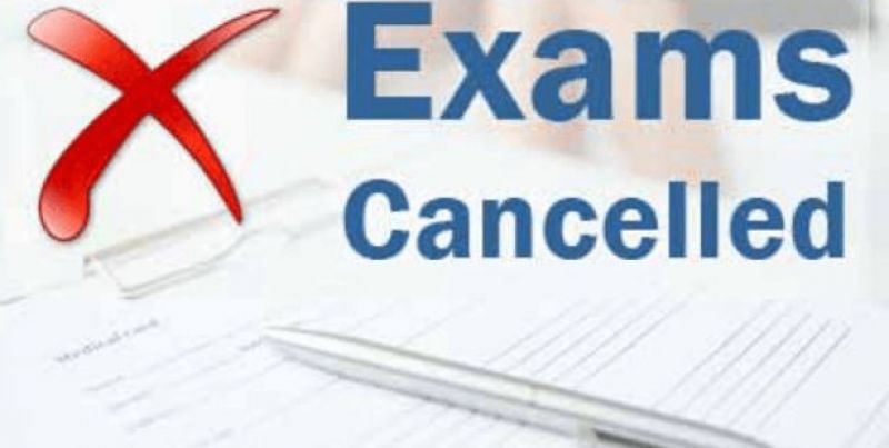 College-University Exam Cancelled